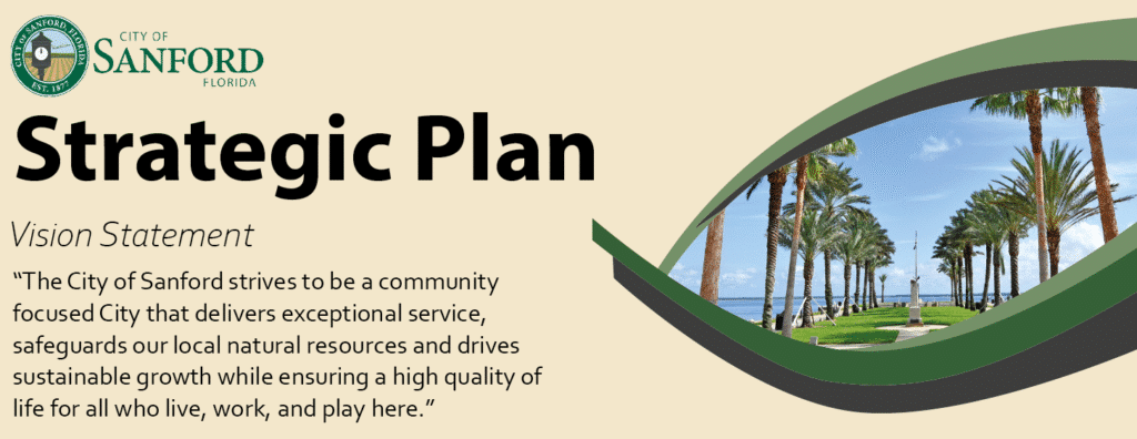 Click here to view the City of Sanford's Strategic Plan