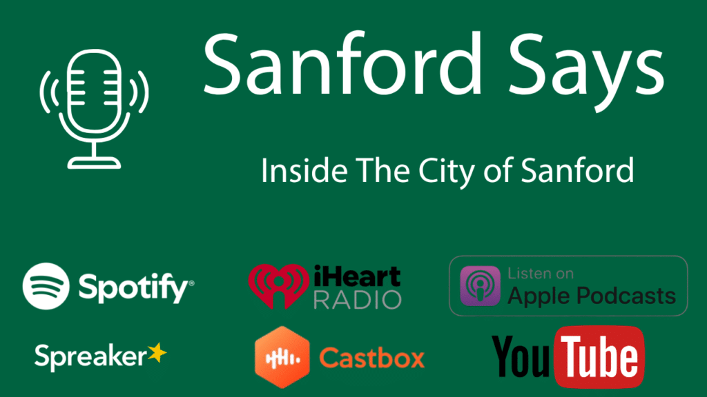 You can listen to the Sanford says podcast on Spotify, iHeartRadio, Castbox, YouTube, Apple Podcasts, Spreaker, and more.