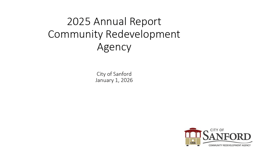 Title slide for the "2025 Annual Report Community Redevelopment Agency," dated January 1, 2026, from the City of Sanford. The slide features black text centered on a plain white background, with the City of Sanford Community Redevelopment Agency logo positioned in the bottom right corner.