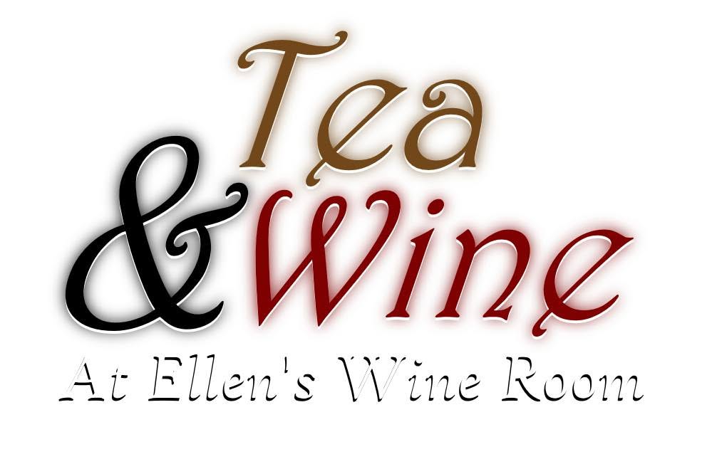 Tea & Wine @ Ellen's Wine Room